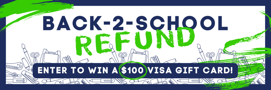 Back-2-School refund! Enter to win a $100 gift card!